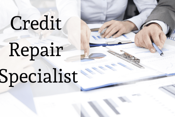 How to Become a Credit Repair Specialist